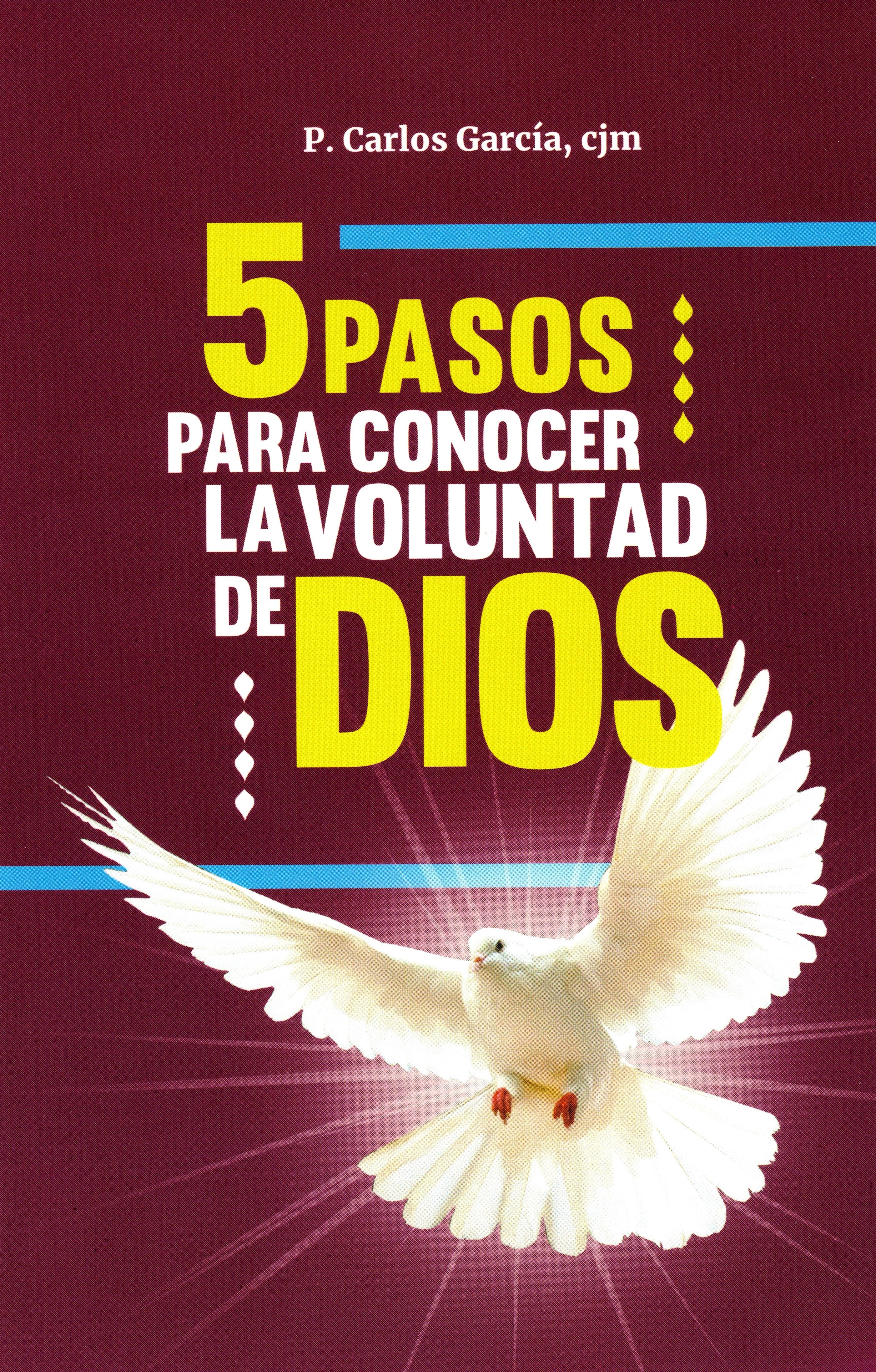 5 Pasos para Conocer la Voluntad de Dios