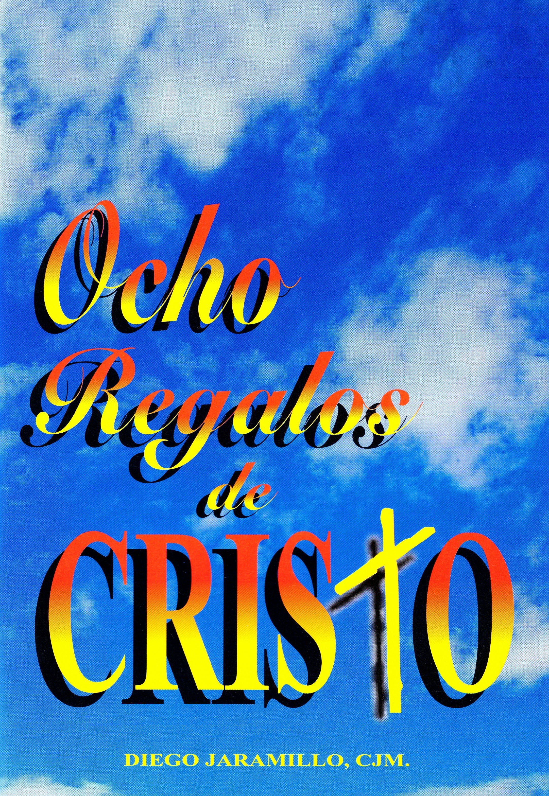 Ocho Regalos de Cristo