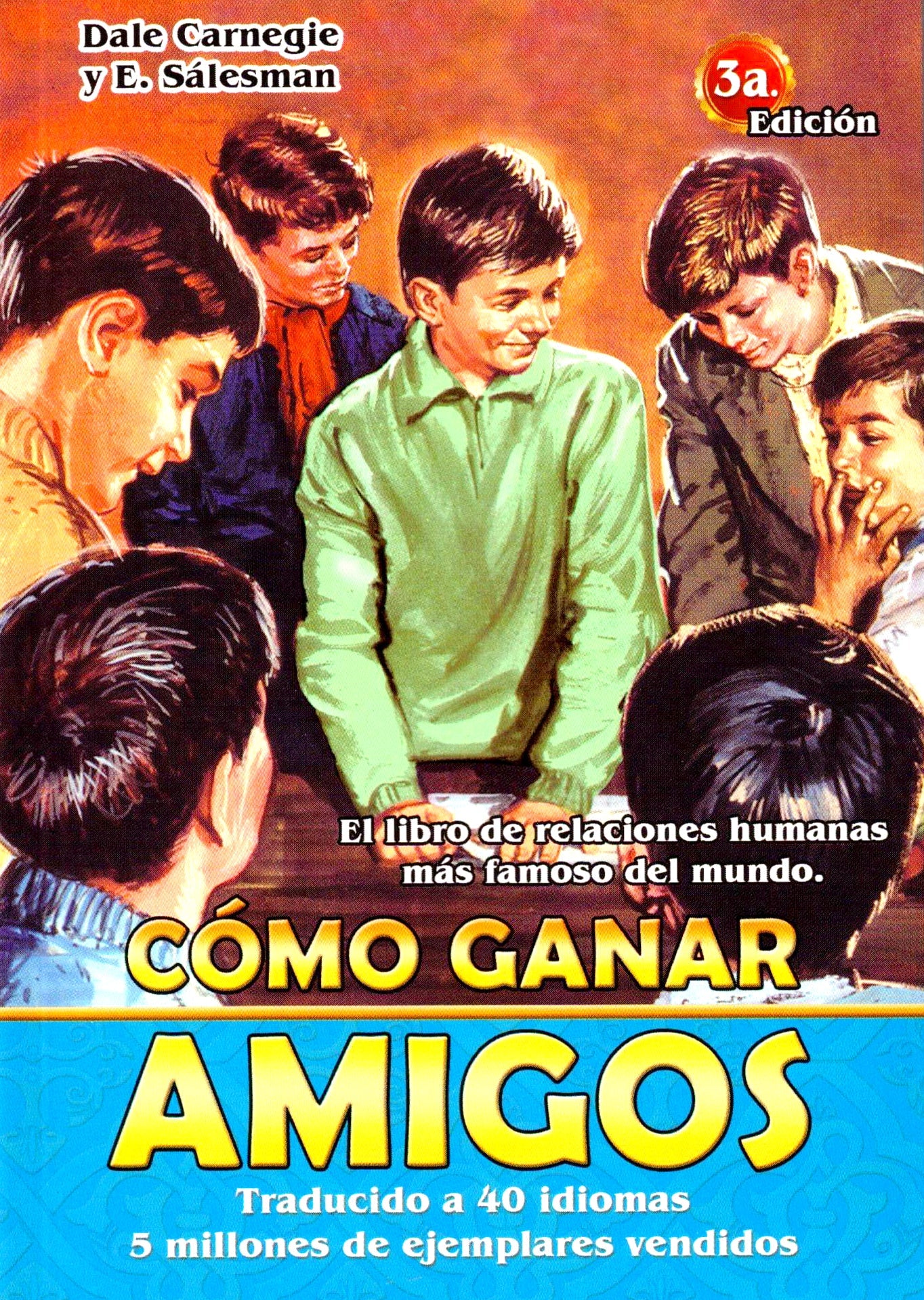 Cómo Ganar Amigos