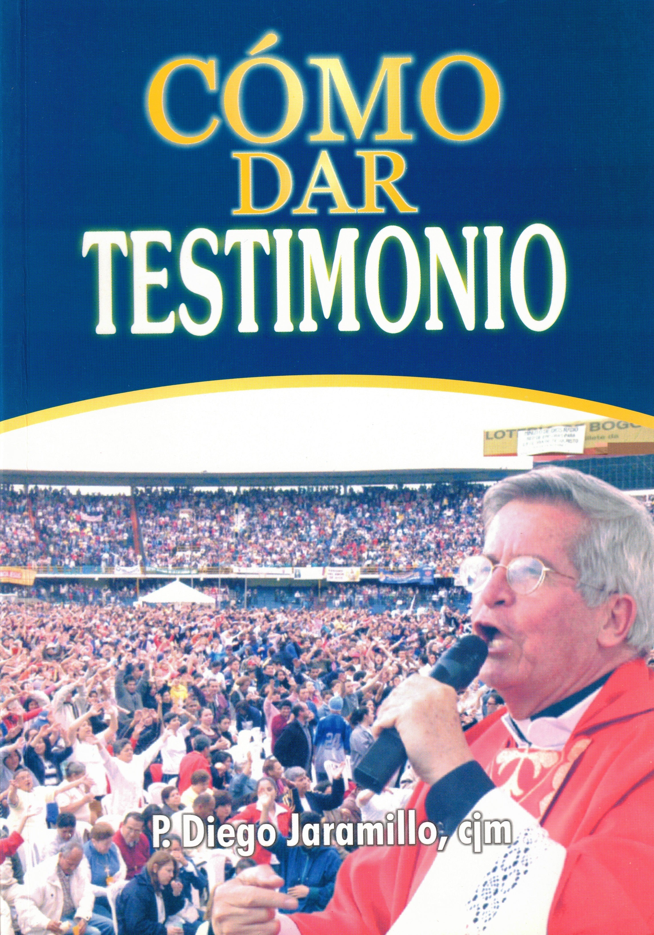 Cómo dar testimonio