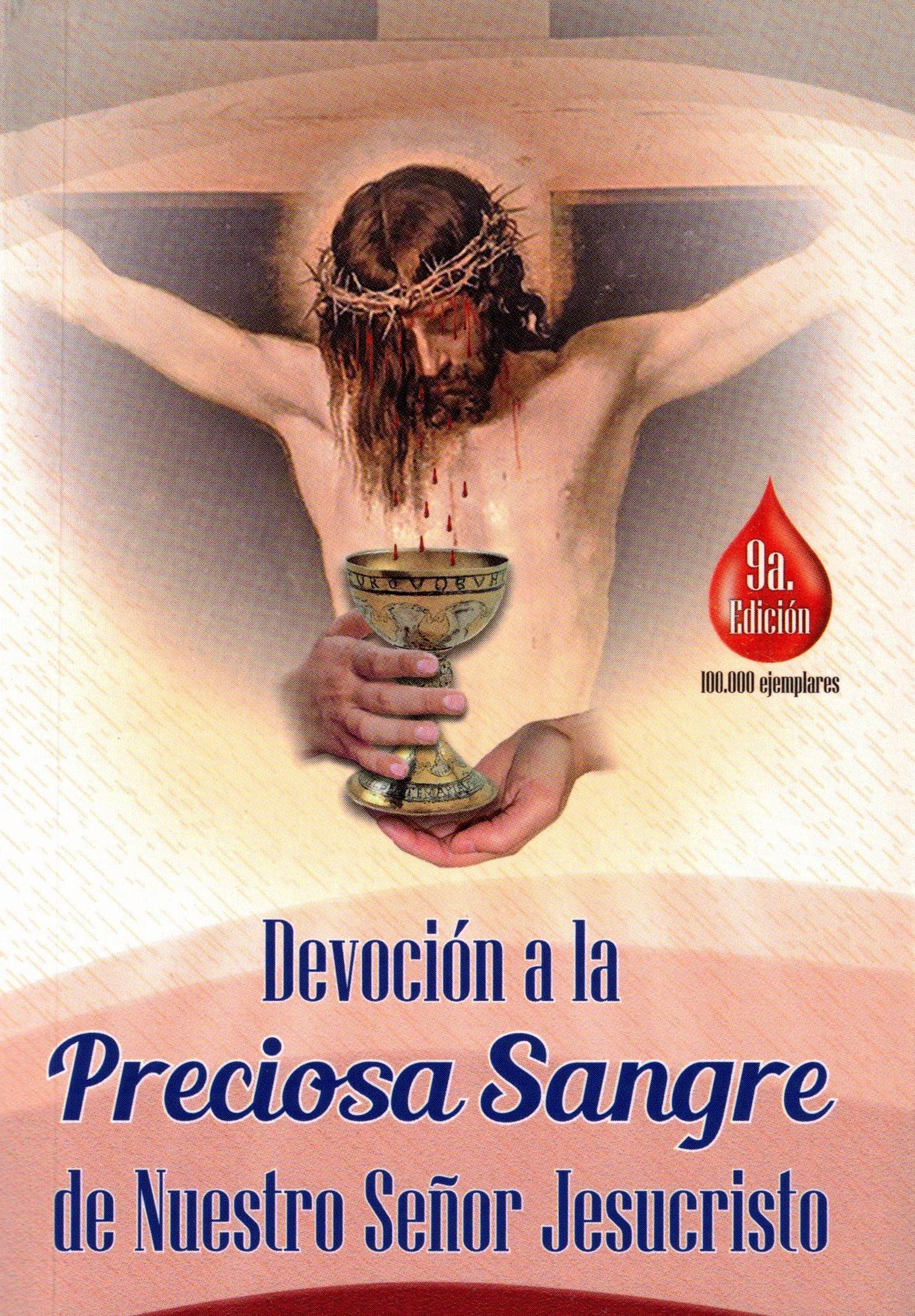 Devoción a la Preciosa Sangre de Nuestro Señor Jesucristo