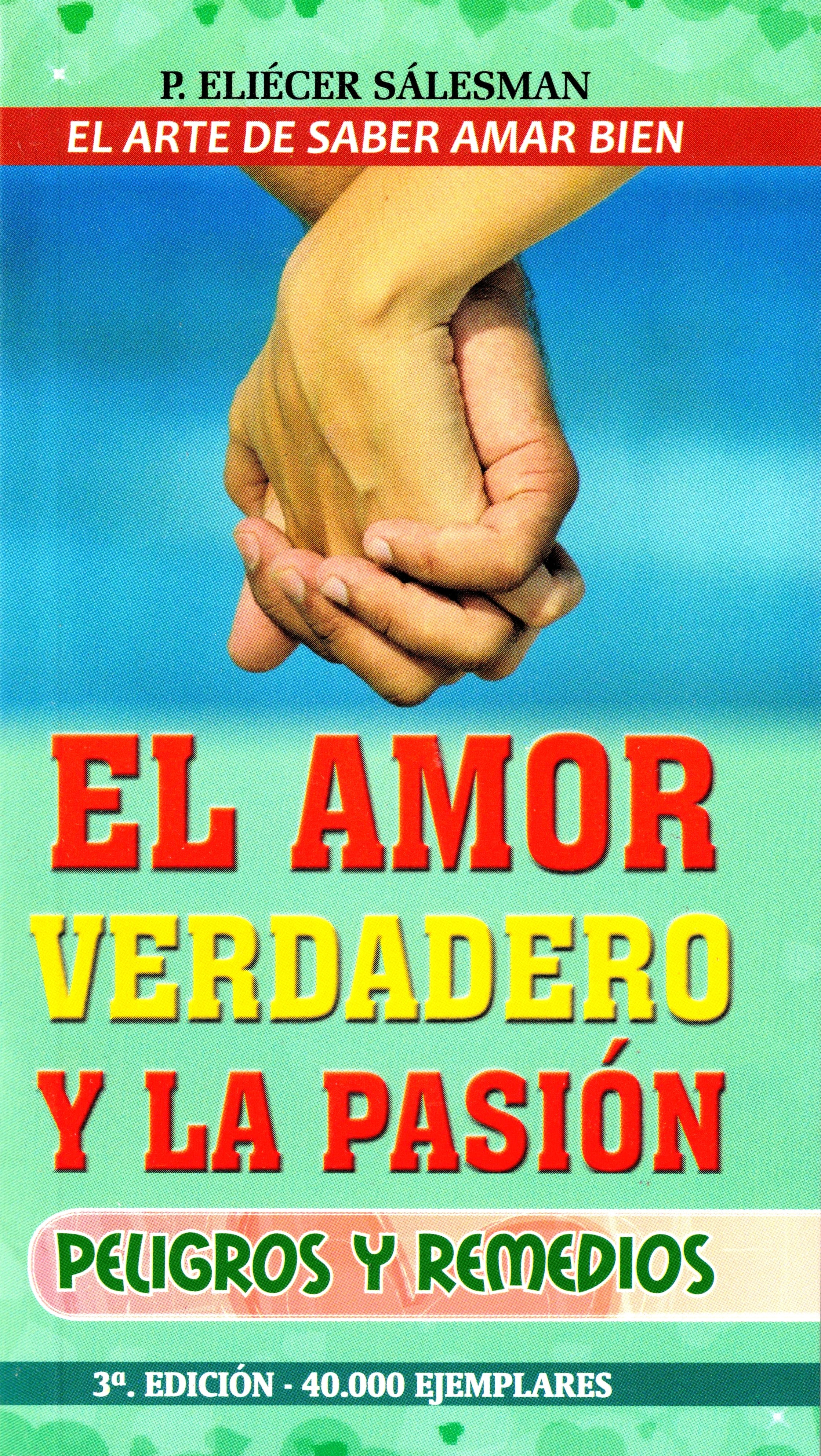 El Amor Verdadero y la Pasión