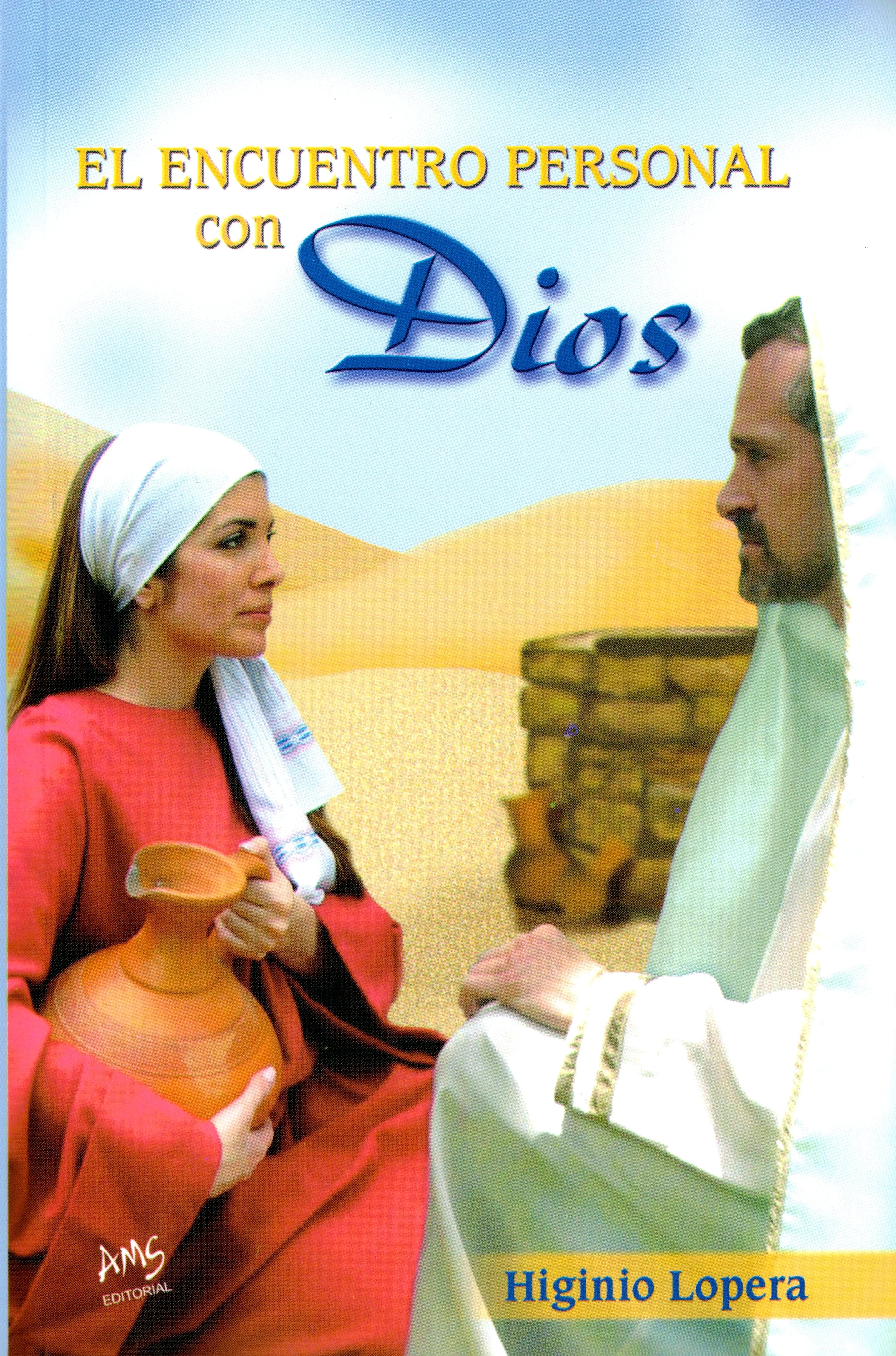 El Encuentro Personal con Dios