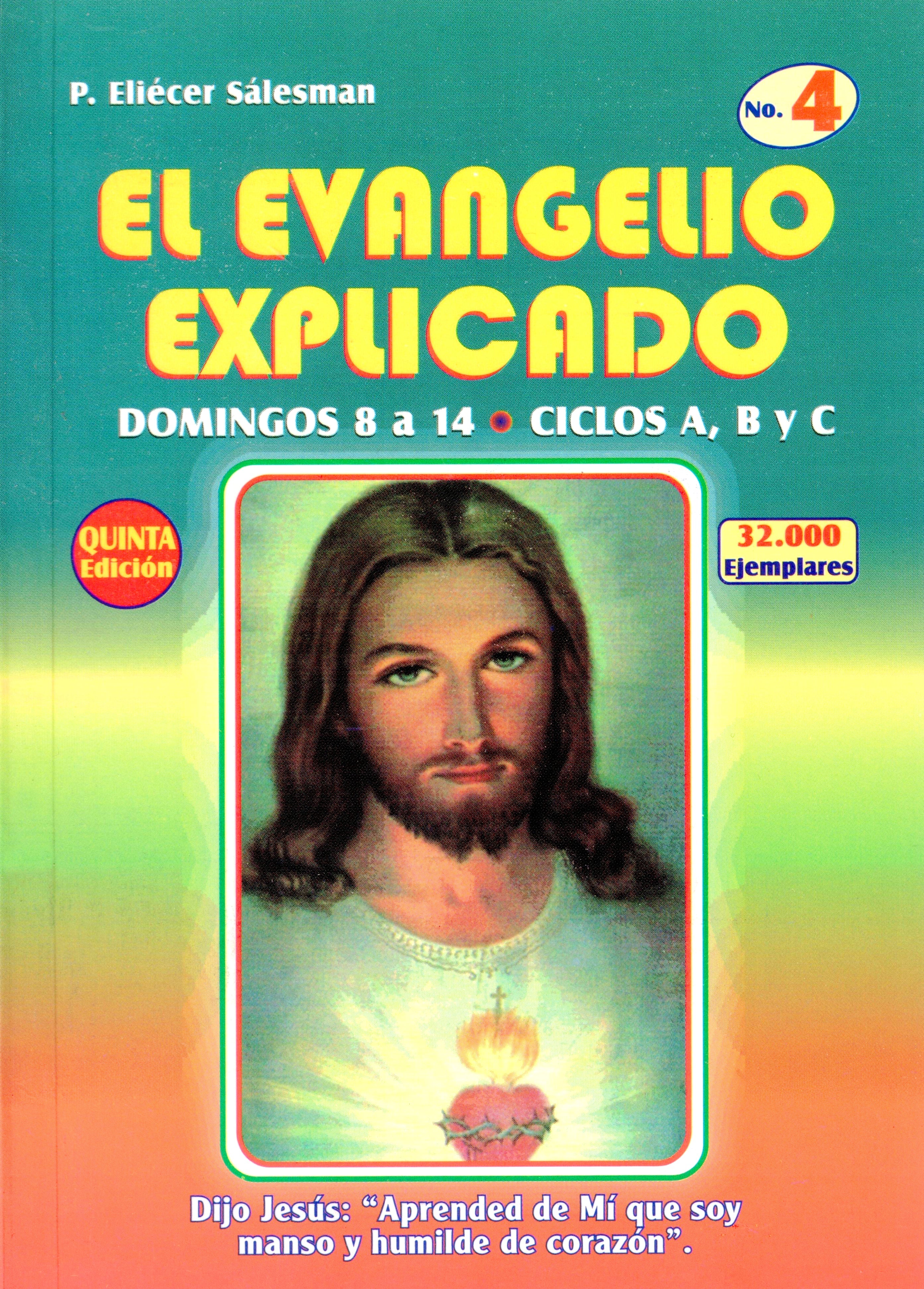 El Evangelio Explicado. No. 4