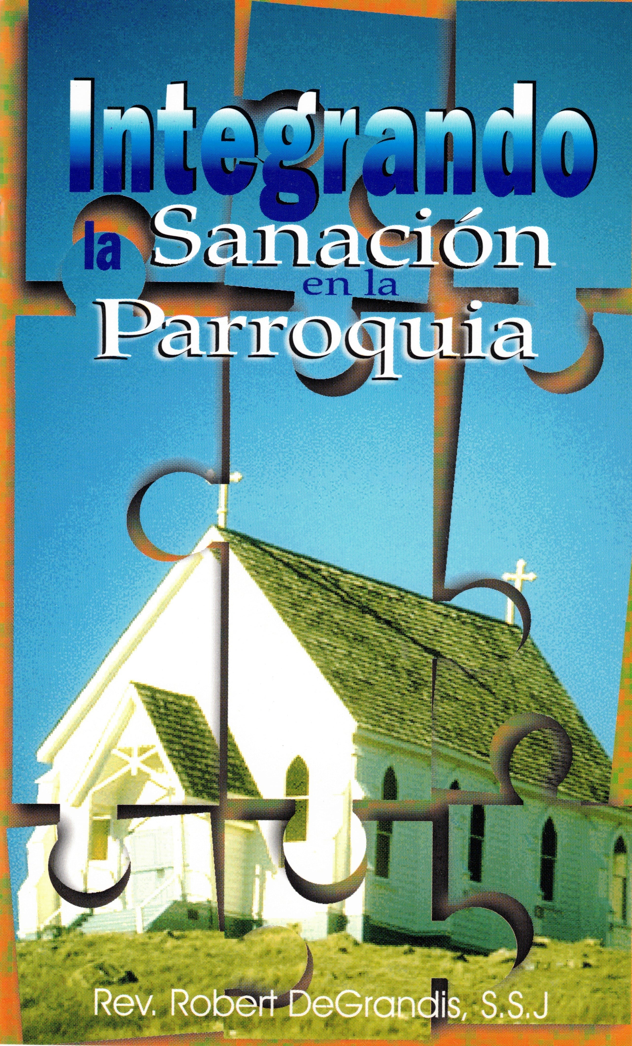 Integrando la sanación en la parroquia