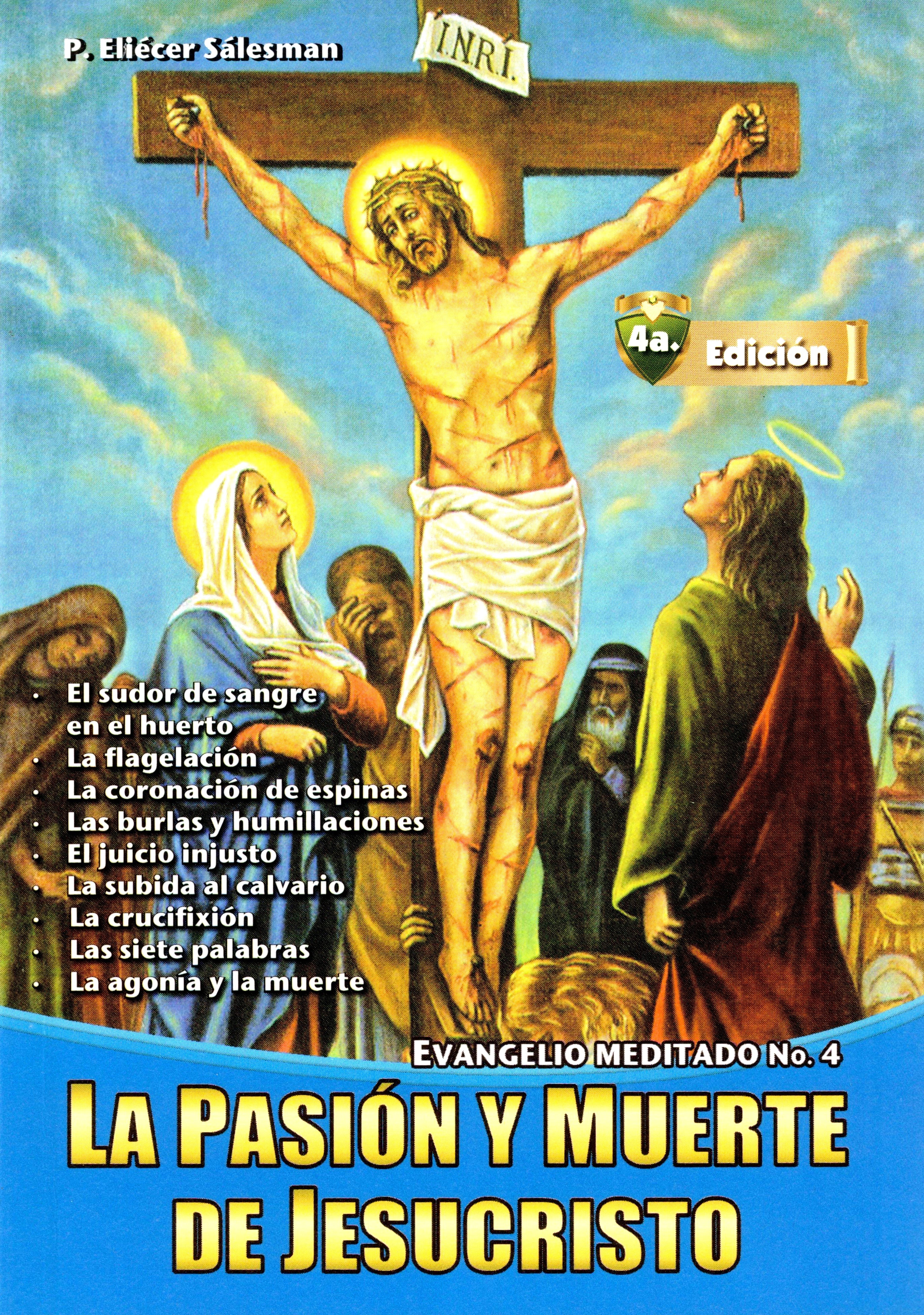 La Pasión y Muerte de Jesucristo