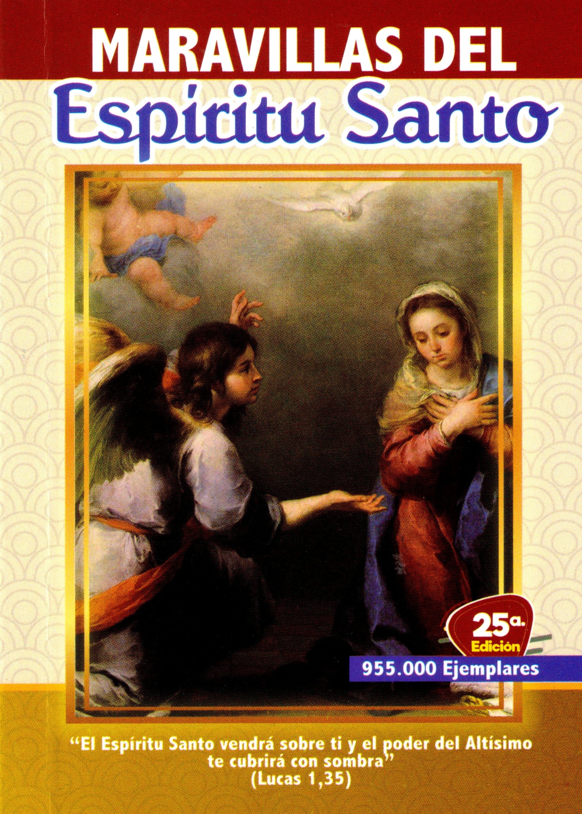 Maravillas del Espíritu Santo