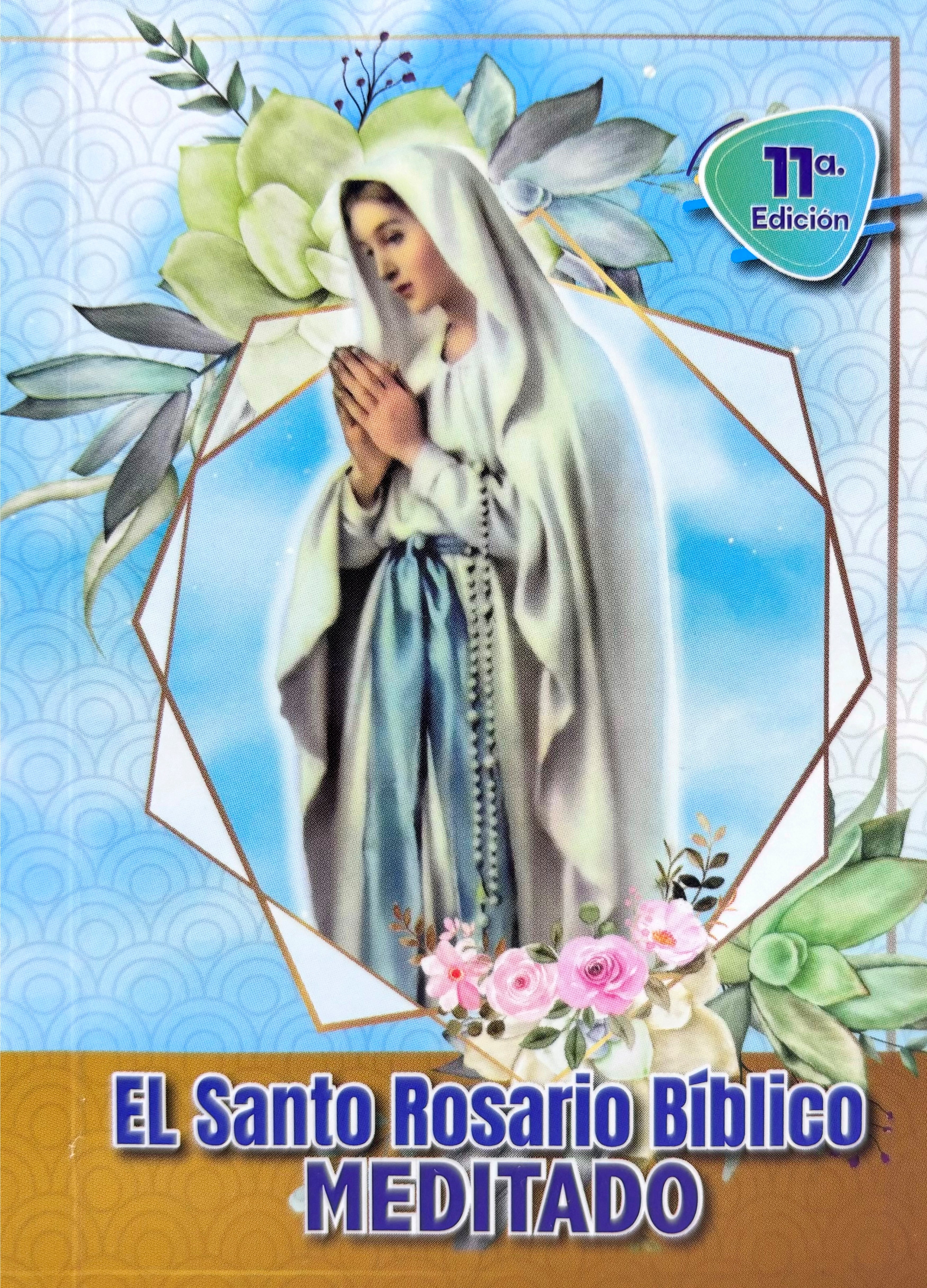 El Santo Rosario Bíblico Meditado