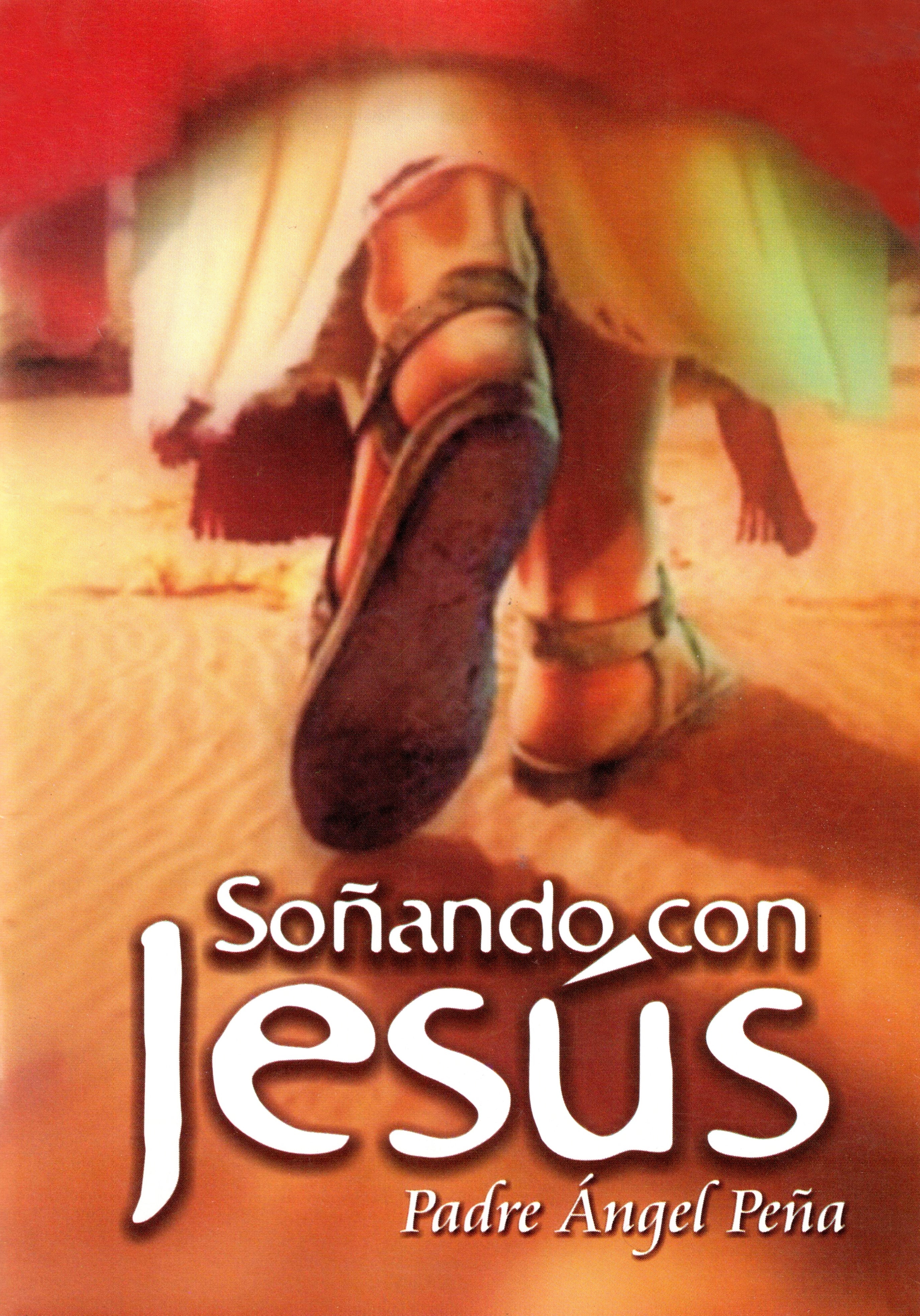 Soñando con Jesús