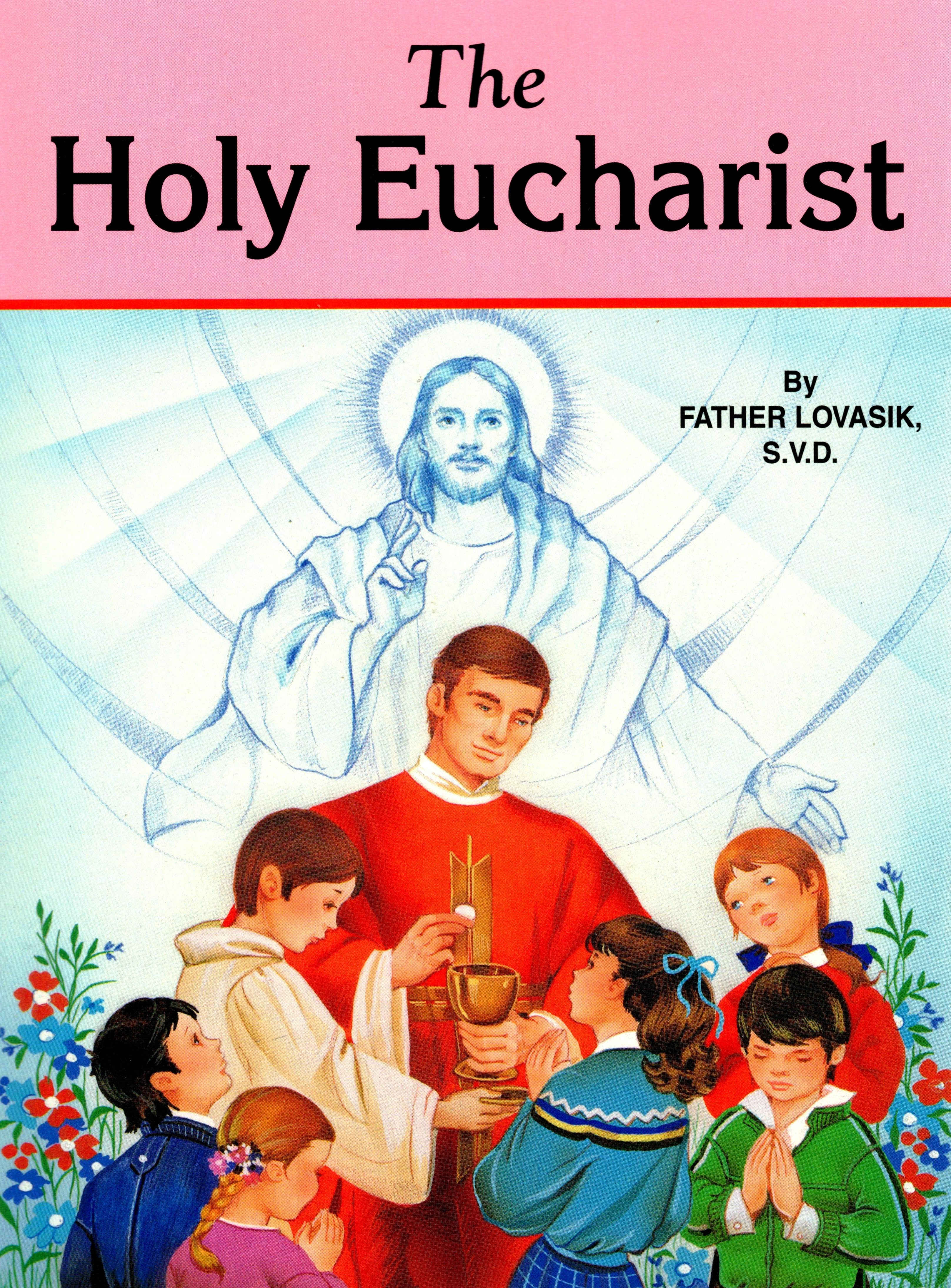 The Holy Eucharist